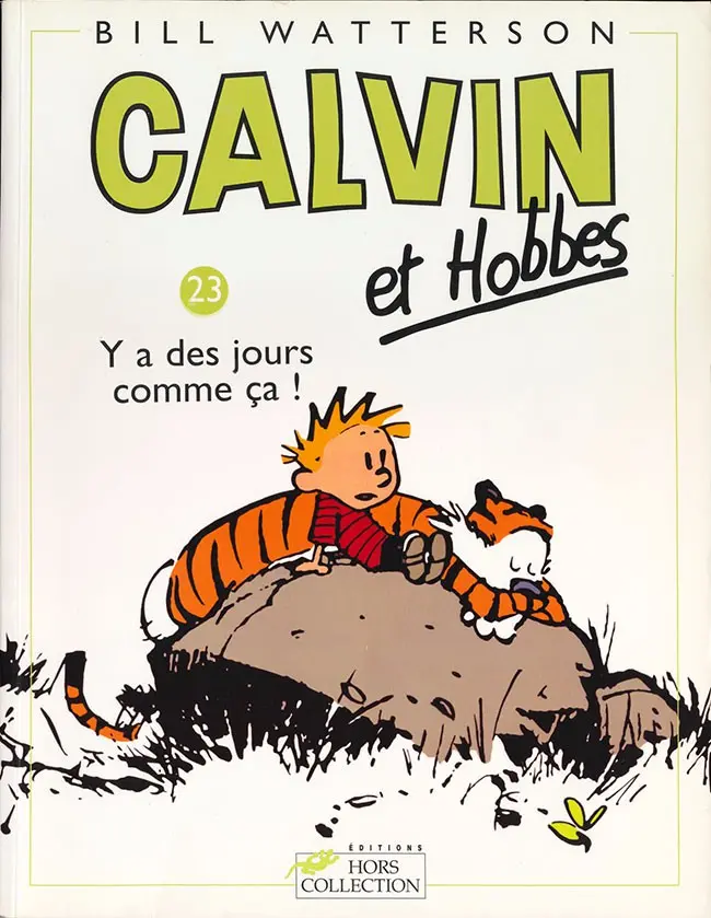Couverture de l'album Calvin et Hobbes Tome 23 Y a des jours comme ça !