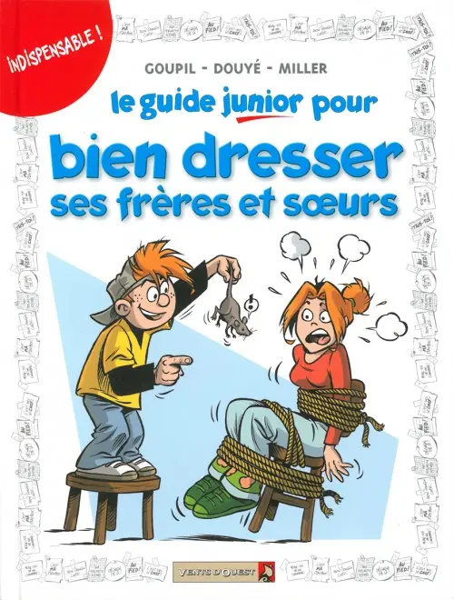 Couverture de l'album Les guides junior Tome 11 Le guide junior pour bien dresser ses frères et sœurs