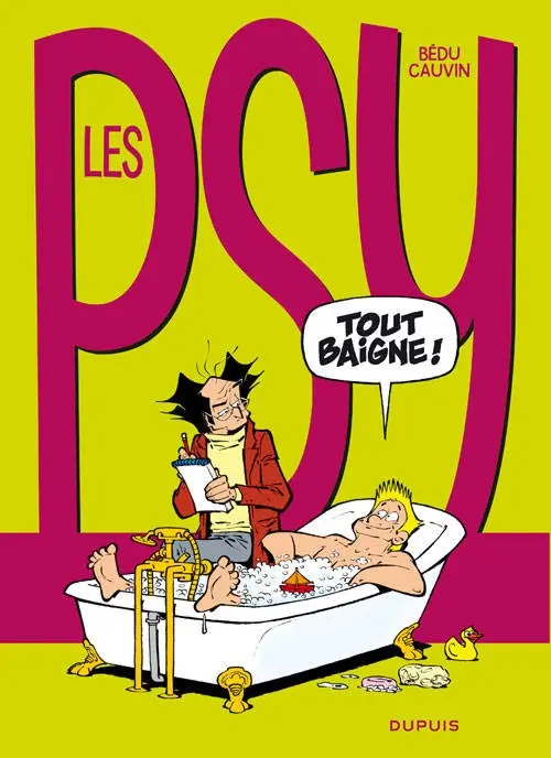 Couverture de l'album Les Psy Tome 18 Tout baigne !