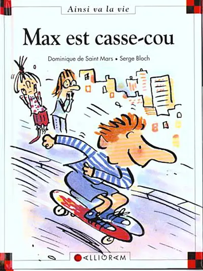 Couverture de l'album Ainsi va la vie Tome 45 Max est casse-cou