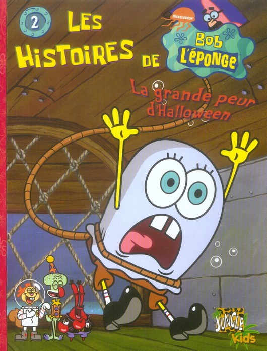 Couverture de l'album Les Histoires de Bob l'éponge Tome 2 La grande peur d'Halloween