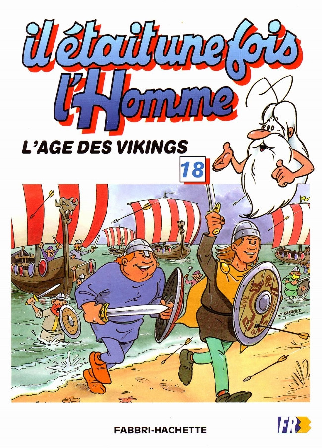 Couverture de l'album Il était une fois l'homme Tome 18 L'âge des Vikings