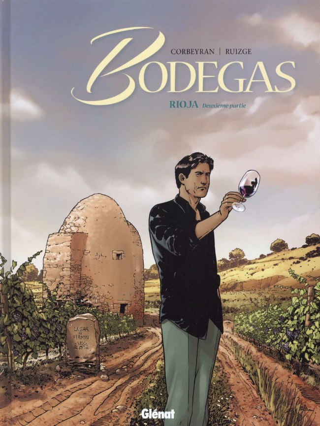 Couverture de l'album Bodegas Tome 2 Rioja - Deuxième partie