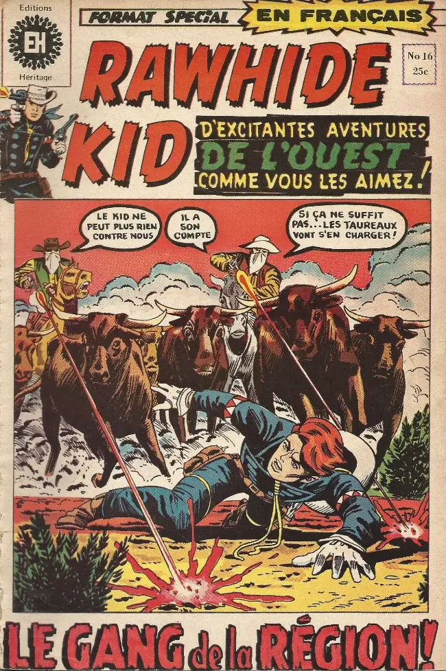 Couverture de l'album Rawhide Kid N° 16 Le gang de la région !