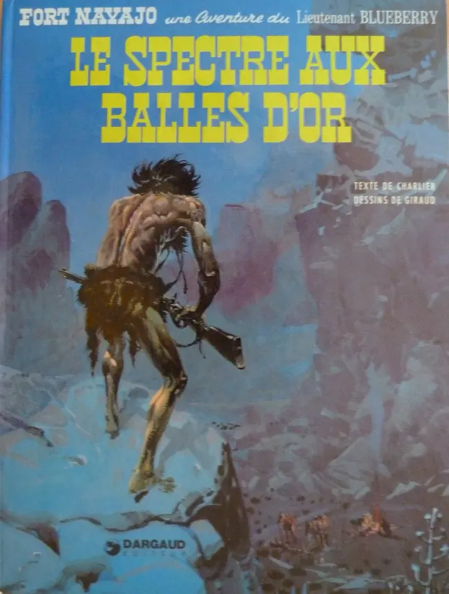 Couverture de l'album Blueberry Tome 12 Le spectre aux balles d'or