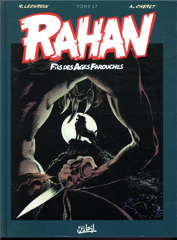 Couverture de l'album Rahan Fils des âges farouches Tome 17