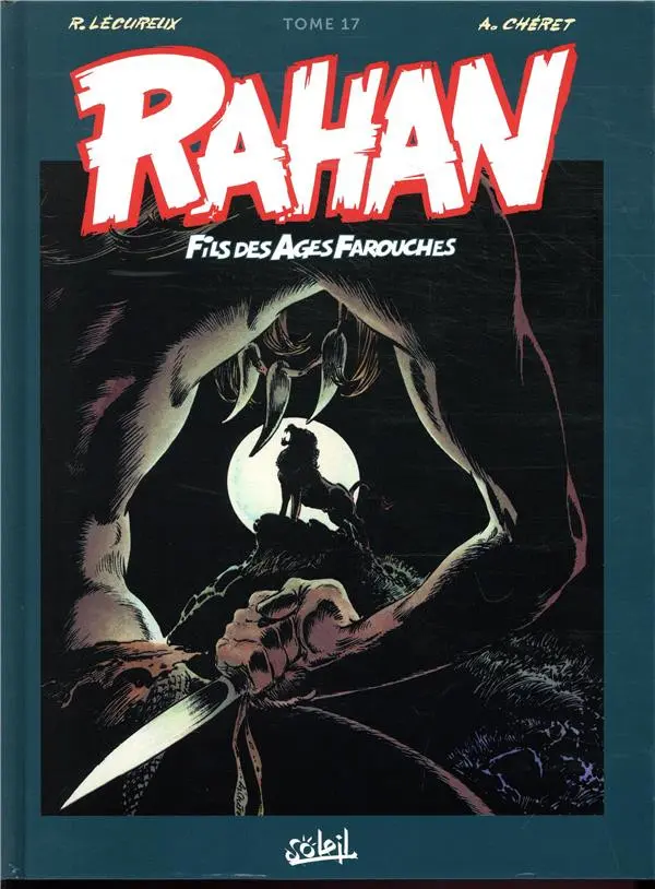 Couverture de l'album Rahan Fils des âges farouches Tome 17