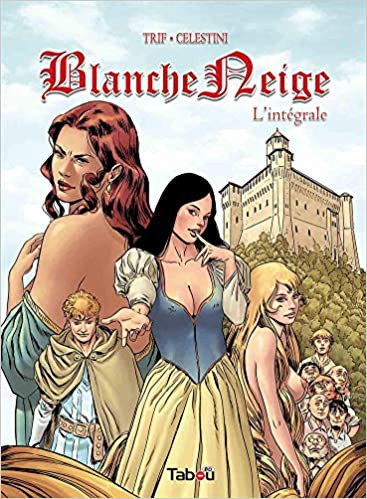 Couverture de l'album Blanche Neige L'intégrale