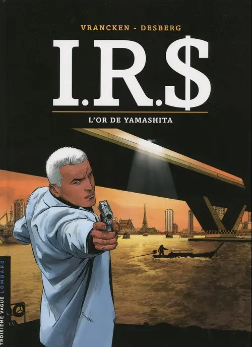 Couverture de l'album I.R.$. Tome 13 L'or de Yamashita