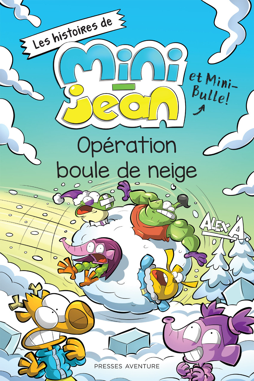 Couverture de l'album Les histoires de Mini-Jean et Mini-Bulle ! Tome 4 Opération boule de neige