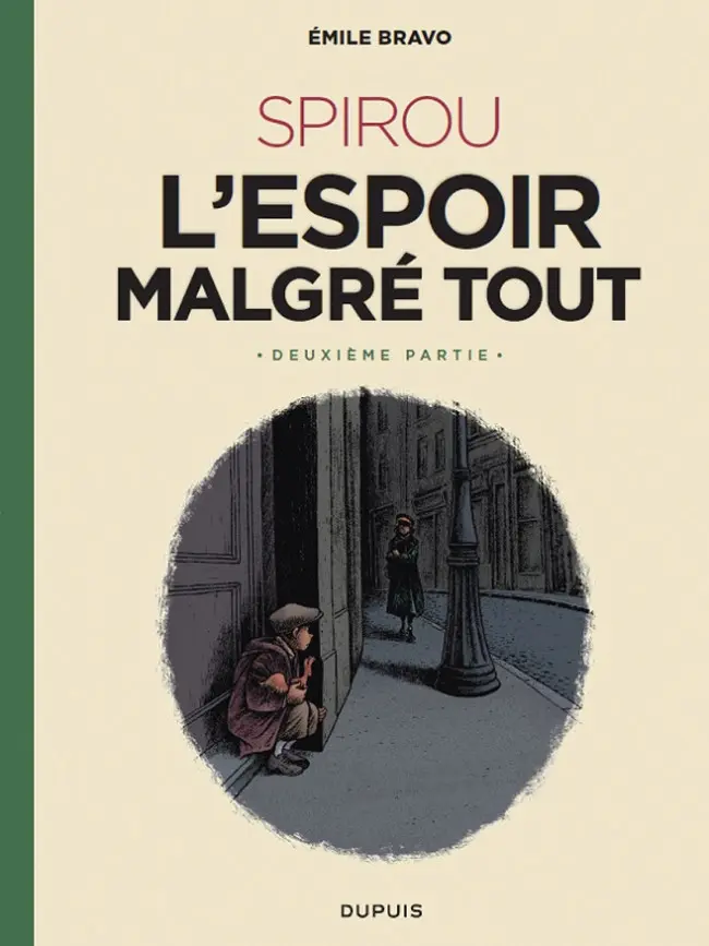 Couverture de l'album Spirou et Fantasio - Une aventure de... / Le Spirou de... Tome 14 L'Espoir malgré tout - Deuxième partie - Un peu plus loin vers l'horreur