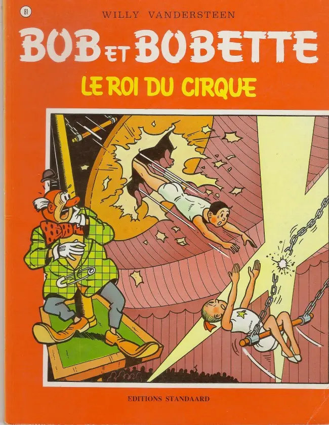Couverture de l'album Bob et Bobette Tome 81 Le roi du cirque