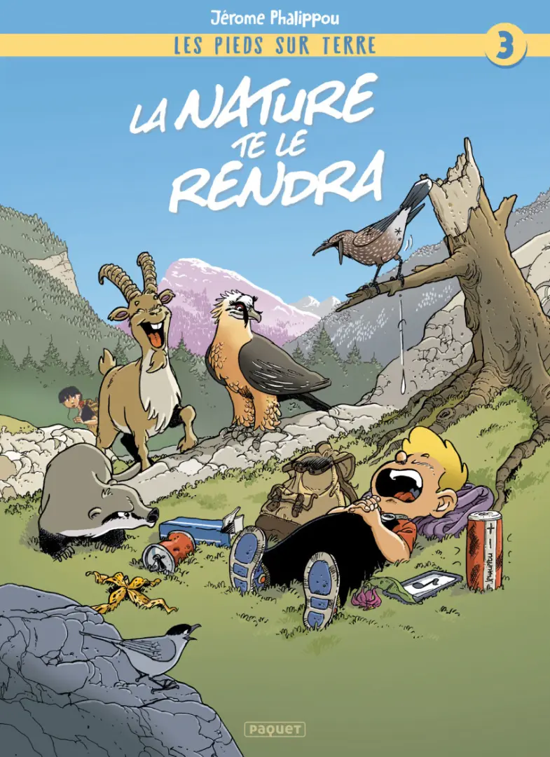 Couverture de l'album Les Pieds sur Terre... Tome 3 La Nature te le rendra