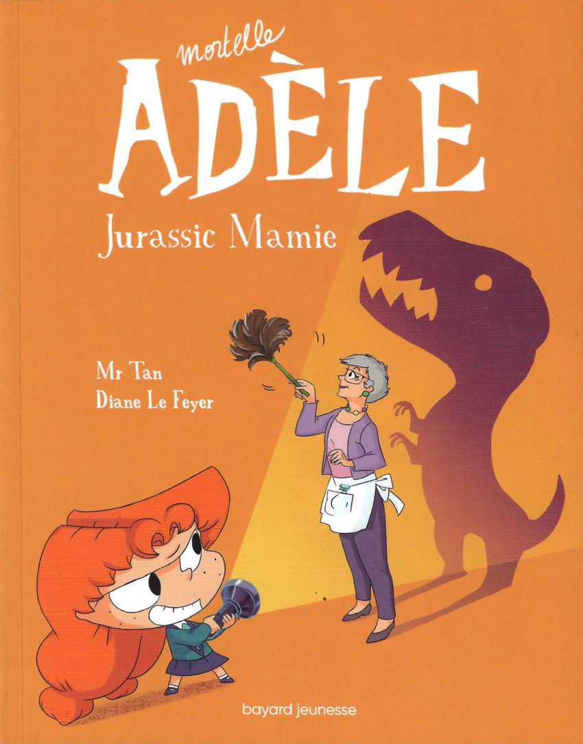 Couverture de l'album Mortelle Adèle Tome 16 Jurassic Mamie