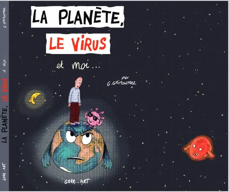 Couverture de l'album La planète, le virus et moi…
