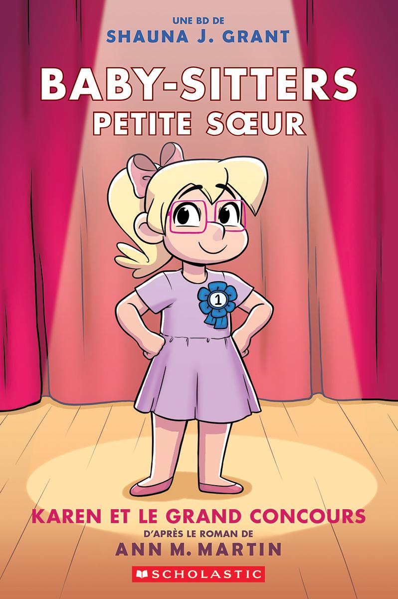 Couverture de l'album Baby-sitters - Petite soeur Tome 10 Karen et le grand concours