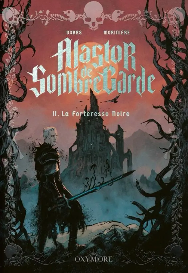 Couverture de l'album Alastor de Sombregarde 2 La Forteresse noire