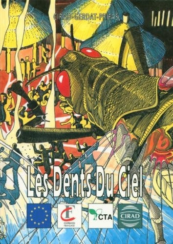 Couverture de l'album Les Dents du ciel Tome 1 Ou, la lutte chimique contre les criquets en afrique sahélienne