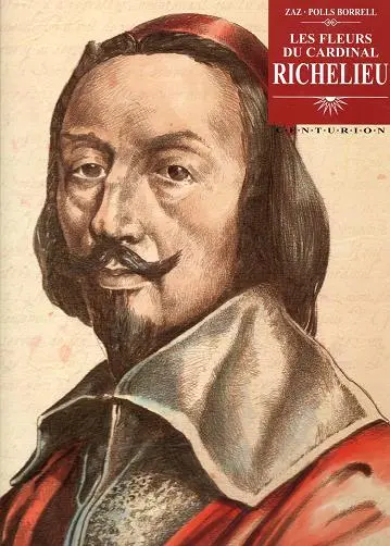 Couverture de l'album Les Fleurs du Cardinal Richelieu
