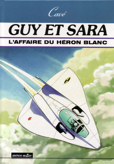 Couverture de l'album Guy et Sara Tome 1 L'affaire du héron blanc