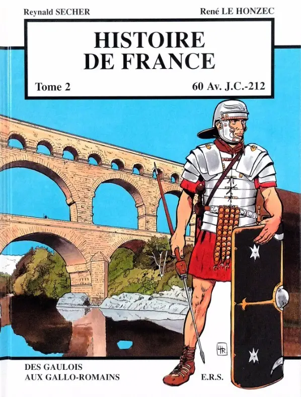 Couverture de l'album Histoire de France Tome 2 Des Gaulois aux Gallo-Romains 60 av. J.C. - 212