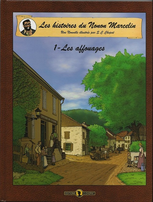 Couverture de l'album Les Histoires de Nonon Marcelin Tome 1 Les affouages