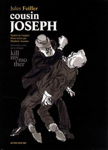 Couverture de l'album Kill my mother Tome 2 Cousin Joseph