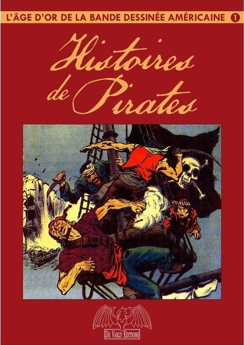 Couverture de l'album L'Âge d'Or de la bande dessinée américaine 1 Histoires de Pirates