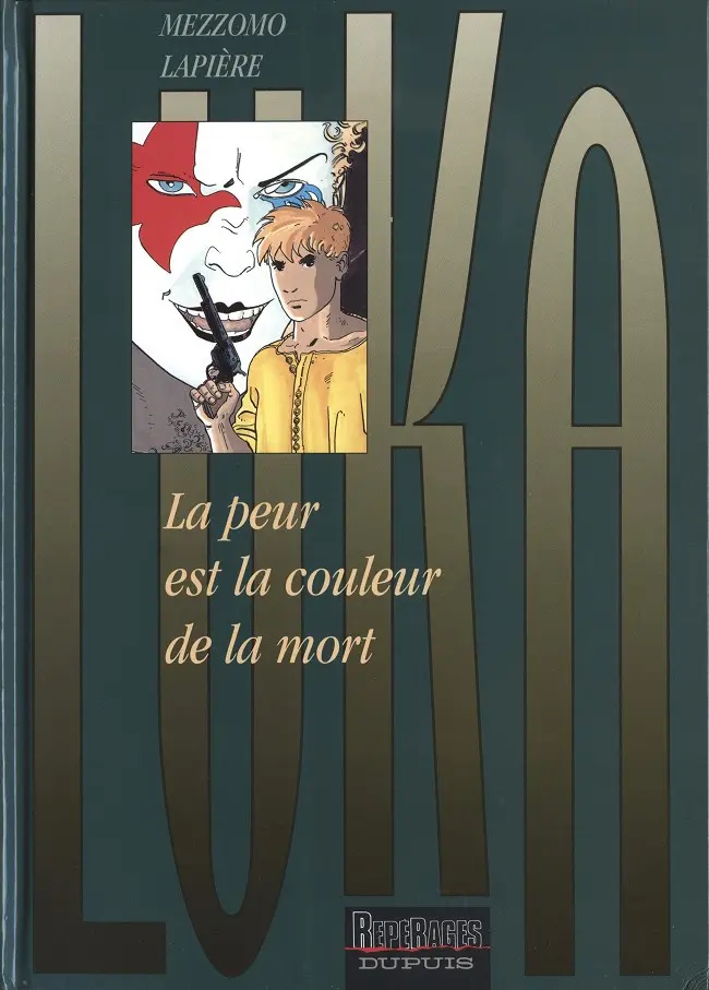 Couverture de l'album Luka Tome 2 La peur est la couleur de la mort