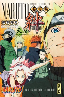 Couverture de l'album Naruto - Les Liens - Répliques célèbres Tome 1 Les mots qui forgent des liens