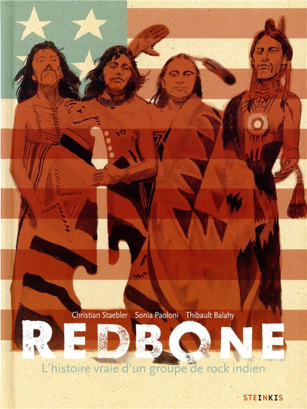 Couverture de l'album Redbone L'histoire vraie d'un groupe de rock indien