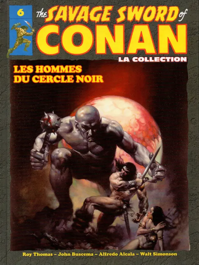 Couverture de l'album The Savage Sword of Conan - La Collection Tome 6 Les hommes du cercle noir