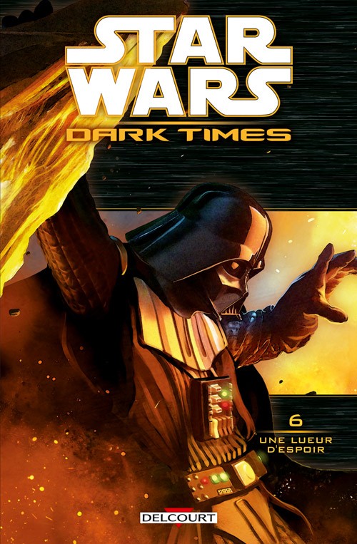 Couverture de l'album Star Wars - Dark Times Tome 6 Une Lueur d'espoir