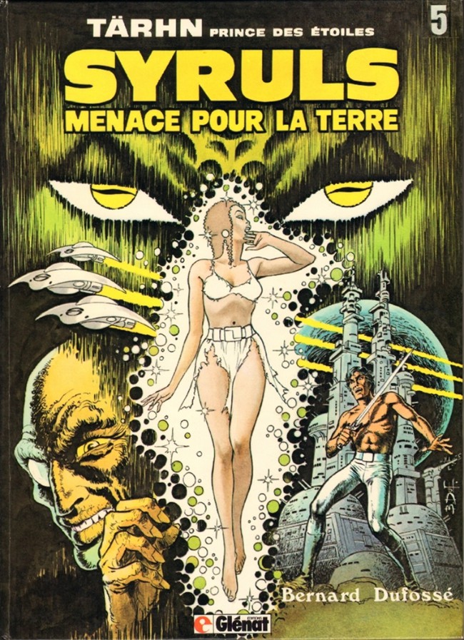 Couverture de l'album Tärhn, prince des étoiles Tome 5 Syruls menace pour la terre