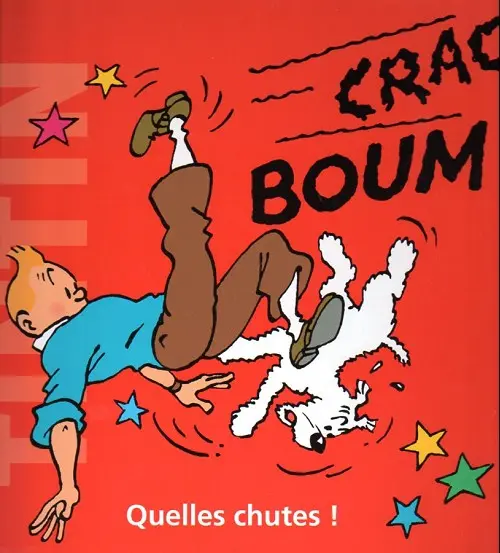 Couverture de l'album Tintin - En actionnant l'image Tome 1 Quelles chutes !