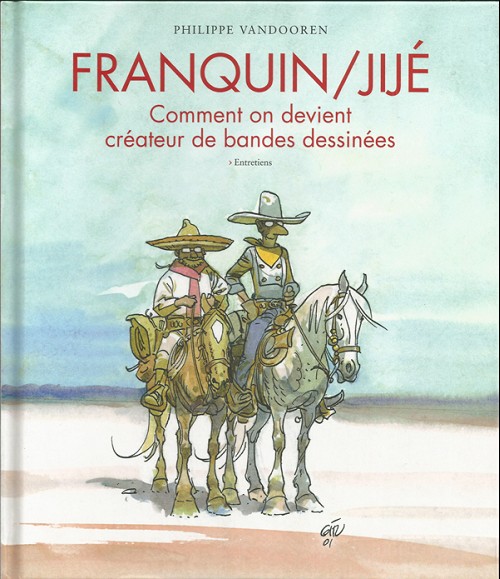 Couverture de l'album Comment on devient créateur de Bandes dessinées Franquin / Jijé