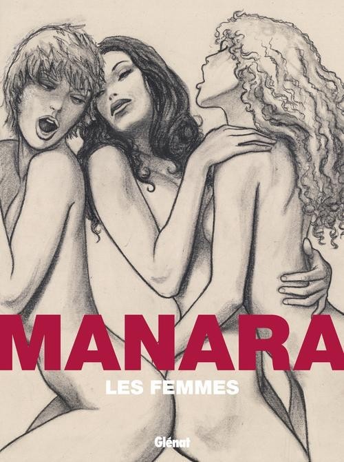 Couverture de l'album Les femmes de Manara Les femmes