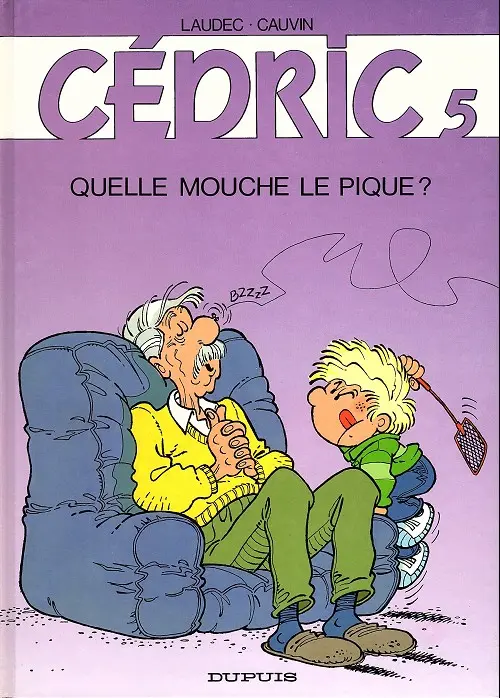 Couverture de l'album Cédric Tome 5 Quelle mouche le pique ?