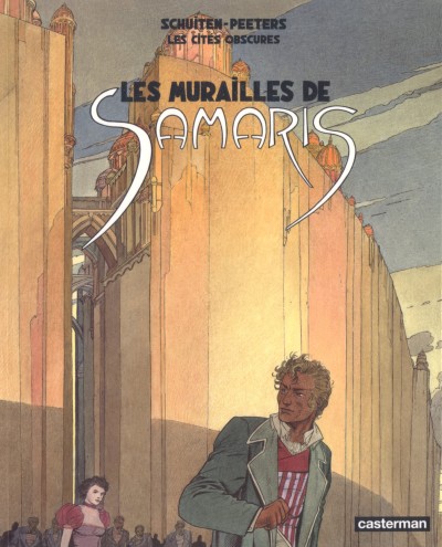 Couverture de l'album Les Cités obscures Tome 1 Les murailles de Samaris