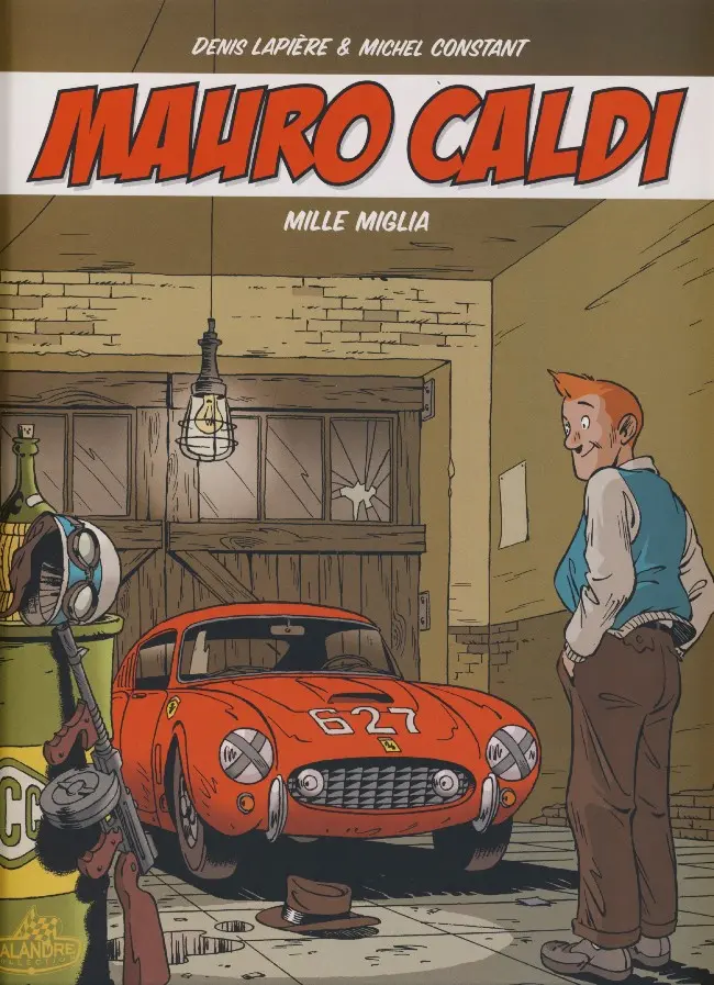 Couverture de l'album Mauro Caldi Tome 1 Mille Miglia