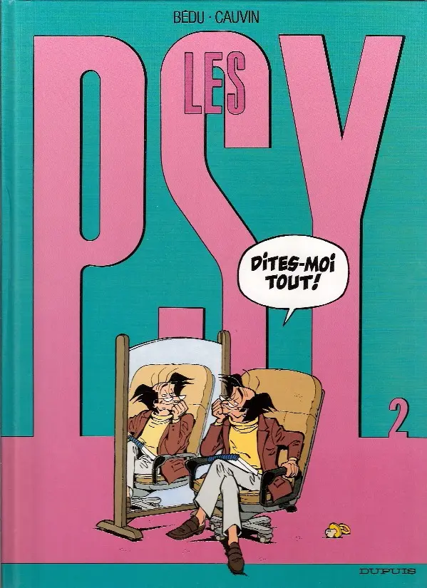 Couverture de l'album Les Psy Tome 2 Dites-moi tout !