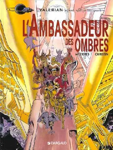 Couverture de l'album Valérian Tome 6 L'ambassadeur des ombres
