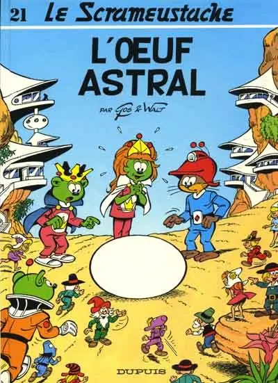 Couverture de l'album Le Scrameustache Tome 21 L'œuf astral