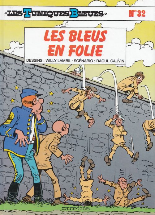 Couverture de l'album Les Tuniques Bleues Tome 32 Les Bleus en folie