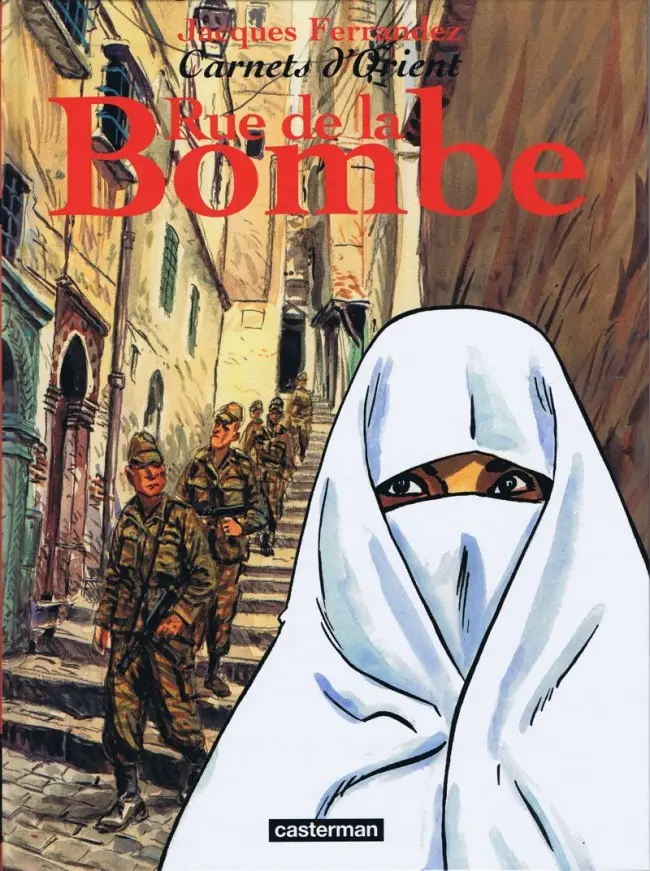 Couverture de l'album Carnets d'Orient Tome 7 Rue de la Bombe
