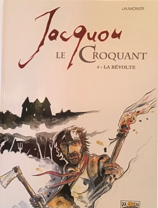 Couverture de l'album Jacquou le croquant Tome 3 La révolte