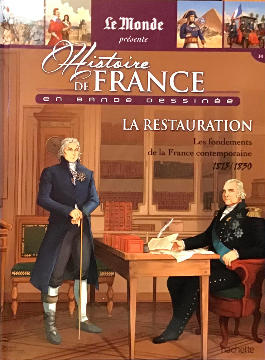 Couverture de l'album Histoire de France en bande dessinée Tome 38 La Restauration les fondements de la France contemporaine 1815-1830