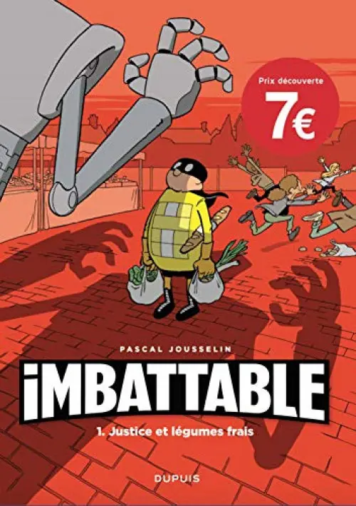 Couverture de l'album Imbattable Tome 1 Justice et légumes frais