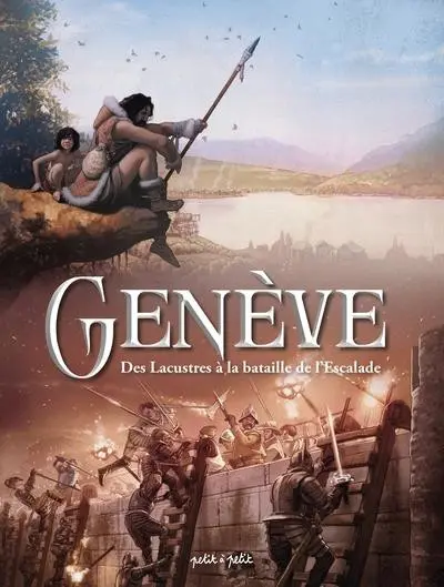 Couverture de l'album Genève 1 Des Lacustres à la bataille de l'Escalade