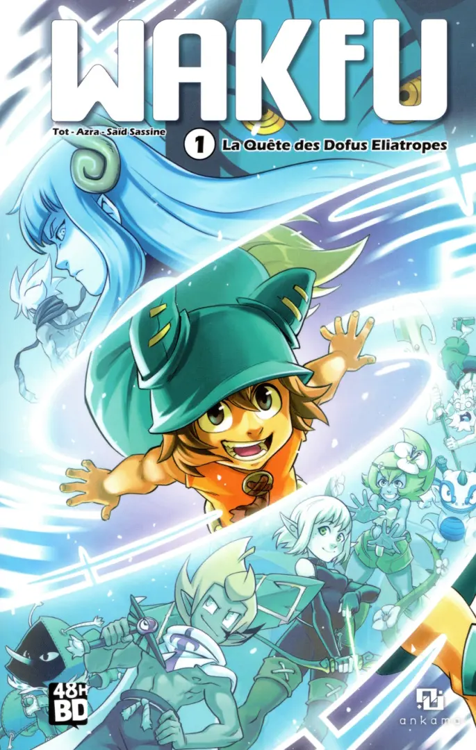 Couverture de l'album Wakfu 1 La Quête des Dofus Eliatropes